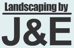 Landscaping by J&E, LLC.